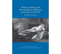 Susanna Cavigli History, painting, and the seriousness of pleasure i (Tascabile)