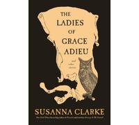 Susanna Clarke Simon Prebble Macmillan Au The Ladies of Grace Adieu (Tascabile)