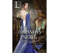 Susanna Craig The Companion's Secret (Tascabile) Rogues and Rebels