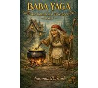 Susanna D Stark Baba Yaga: The Intentional Travelers - Book 1 (Tascabile)