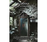 Susanna e le Pietre dei Cinque Mondi