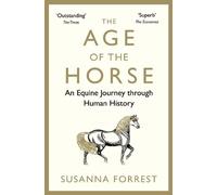Susanna Forrest The Age of the Horse (Tascabile)