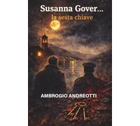 SUSANNA GOVER... la sesta chiave