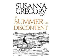 Susanna Gregory A Summer Of Discontent (Tascabile)
