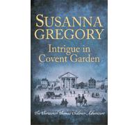 Susanna Gregory Intrigue in Covent Garden (Tascabile)