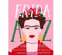 Susanna Harrison Nadia Bailey Frida de la A A La Z (Copertina rigida)