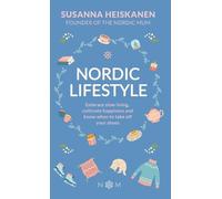 Susanna Heiskanen Nordic Lifestyle (Copertina rigida)