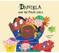 Susanna Isern Daniela and the Pirate Girls (Copertina rigida) Egalite