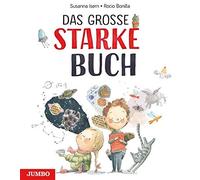 Susanna Isern Rocio Bonilla Das große starke Buch: Bilderbuch (Copertina rigida)