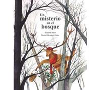 Susanna Isern Un misterio en el bosque (A Mystery in the Fore (Copertina rigida)