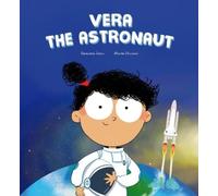Susanna Isern Vera the Astronaut (Copertina rigida)