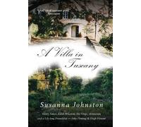 Susanna Johnston A Villa in Tuscany (Tascabile)