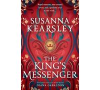 Susanna Kearsley The King's Messenger (Copertina rigida)