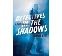 Susanna Lee Detectives in the Shadows (Copertina rigida)