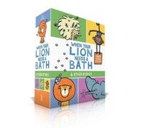 Susanna Leonard When Your Lion Needs a Bath & Other Stories ( (Libro di cartone)