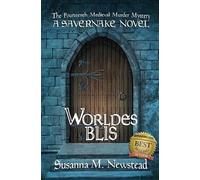 Susanna M Newstead Worldes Blis (Tascabile)