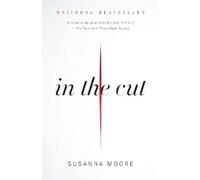 Susanna Moore In the Cut (Tascabile) Vintage Contemporaries