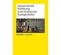 Susanna Partsch Einführung in das Studium der Kunstgeschichte: (Rec (Tascabile)