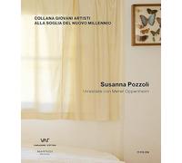 Susanna Pozzoli. Un'estate con Meret Oppenheim - [Manfredi Edizioni]