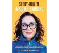 Susanna Rantanen Story-Driven Employer Branding (Tascabile)