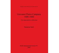Susanna Sarti Giovanni Pietro Campana (1808-1880) (Tascabile)