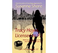 Susanna Shore Tracy Hayes, Licensed to P.I.: 12 (Tascabile)