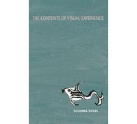 Susanna Siegel The Contents of Visual Experience (Tascabile)