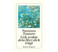 Susanna Tamaro Gehn, Wohin Herz Dich Tragt (Tascabile)