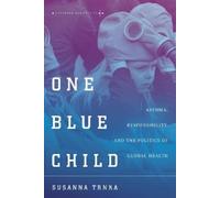 Susanna Trnka One Blue Child (Copertina rigida) Anthropology of Policy
