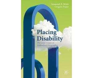 Susannah B. Mintz Placing Disability (Tascabile) Literary Disability Studies