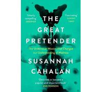 Susannah Cahalan The Great Pretender (Tascabile)