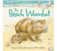 Susannah Chambers The Beach Wombat (Copertina rigida)