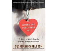 Susannah Charleson Where the Lost Dogs Go (Tascabile)