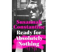Susannah Constantine Ready For Absolutely Nothing (Copertina rigida)