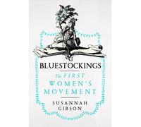Susannah Gibson The Bluestockings (Copertina rigida)