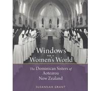 Susannah Grant Windows on a Women's World: The Dominican Sisters of (Tascabile)
