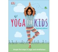 Susannah Hoffman Yoga For Kids (Copertina rigida) Mindfulness for Kids