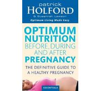 Susannah Lawson Patrick Optimum Nutrition Before, During And After P (Tascabile)