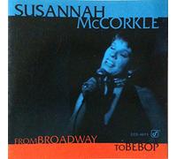 SUSANNAH MCCORKLE - From Broadway to Bebop
