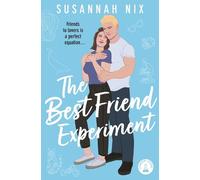 Susannah Nix The Best Friend Experiment (Tascabile) Chemistry Lessons
