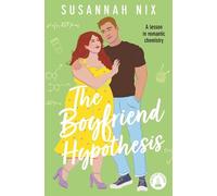 Susannah Nix The Boyfriend Hypothesis (Tascabile) Chemistry Lessons