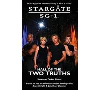 Susannah Parker Sinard STARGATE SG-1 Hall of the Two Truths (Tascabile) Sg1
