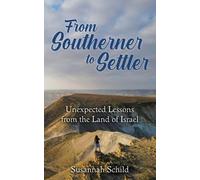 Susannah Schild From Southerner to Settler (Tascabile)