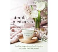 Susannah Seton Simple Pleasures (Tascabile)