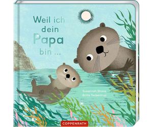 Susannah Shane Britta Teckentrup Pia Jünge Weil ich dein Papa bin . (Tascabile)