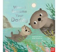 Susannah Shane When I Became Your Daddy (Libro di cartone) When I Became...