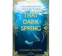 Susannah Stapleton That Dark Spring (Copertina rigida)