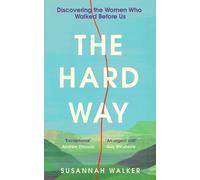 Susannah Walker The Hard Way (Copertina rigida)