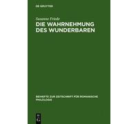 Susanne A Friede Die Wahrnehmung Des Wunderbaren (Copertina rigida)