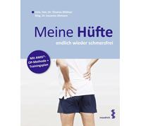 Susanne Altmann Thomas Müllne Meine Hüfte: endlich wieder schmerzfre (Tascabile)